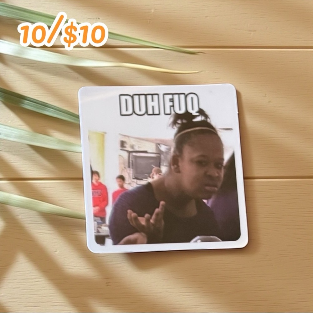 Funny Meme Sticker – “Duh Fuq” Reaction Face